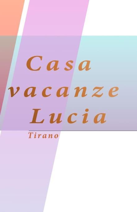 טיראנו Casa Vacanze Lucia מראה חיצוני תמונה